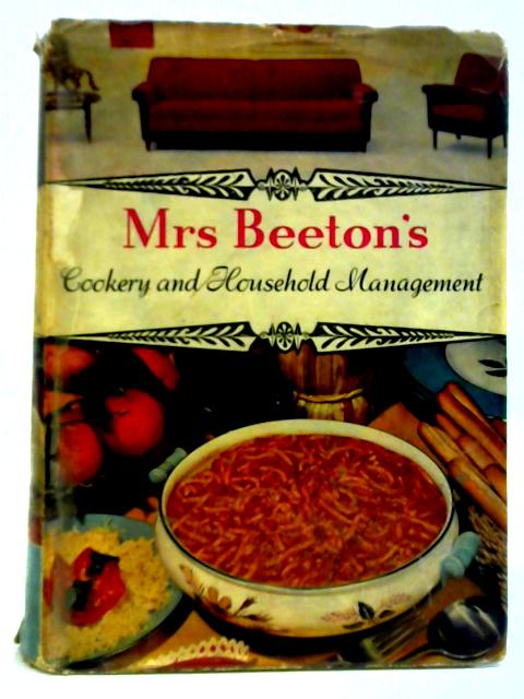 Mrs Beeton's Cookery and Household Management von Mrs Isabella Beeton
