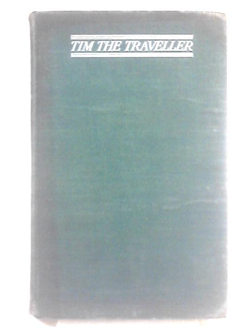 Tim, The Traveller von Dulcima Glasby