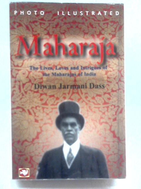 Maharaja By Diwan Jarmani Dass