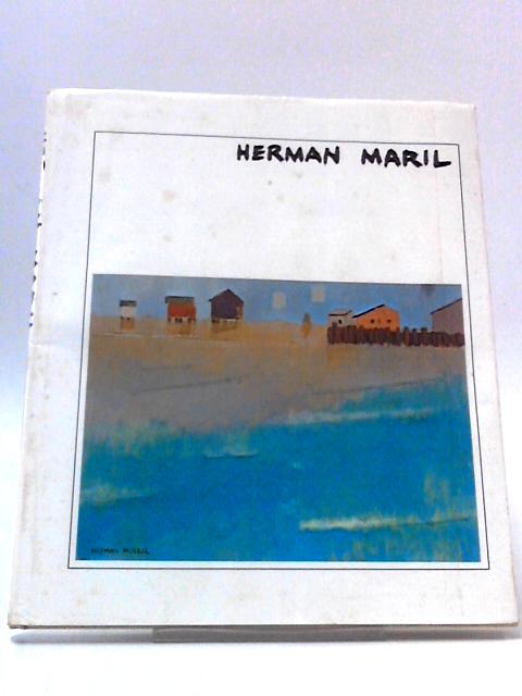 Herman Maril - A Monograph von Frank Getlein