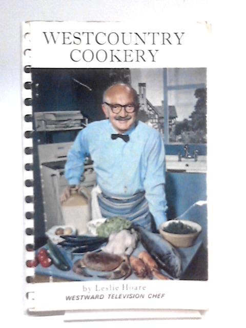 Westcountry Cookery By Leslie Hoare