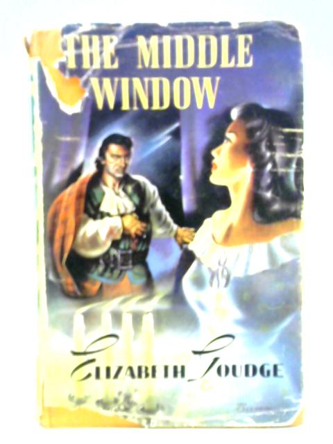 The Middle Window By Elizabeth Goudge