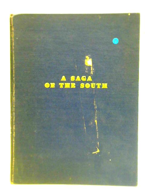 A Saga In The South: The Story Of A Century Of Trading By The Nichol Family In Southaland And Otago par Jack Mcclenaghan
