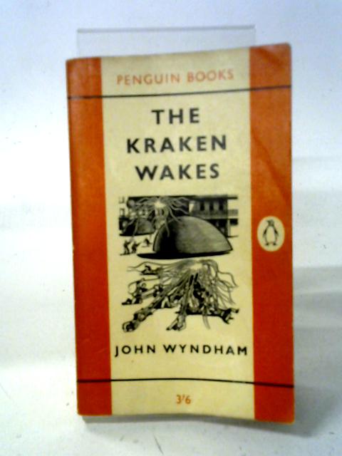 The Kraken Wakes By John Wyndham