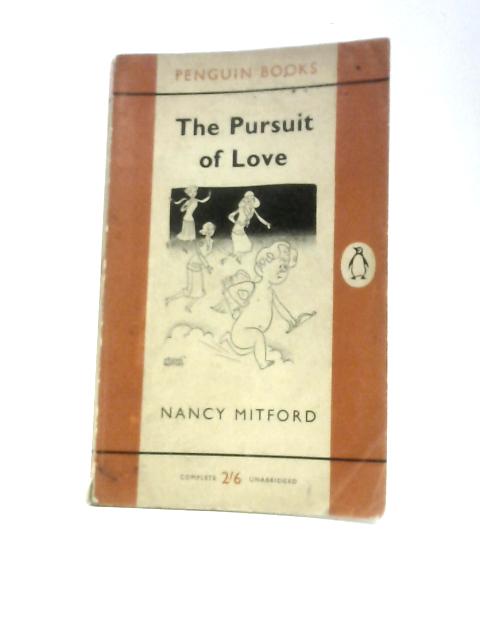 The Pursuit of Love von Nancy Mitford