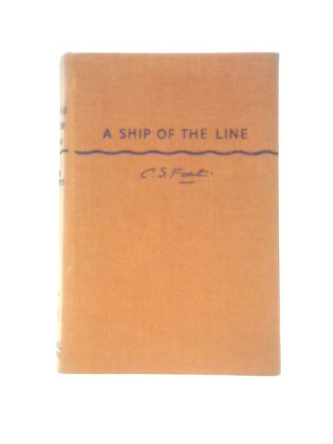 A Ship Of The Line By C.S. Forester