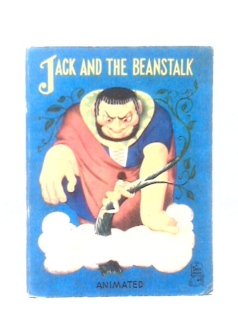 Jack and the Beanstalk By Unstated