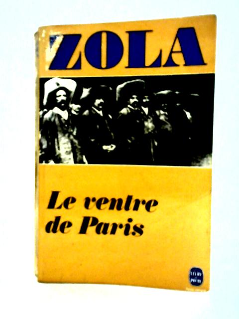 Le Ventre de Paris By Emile Zola