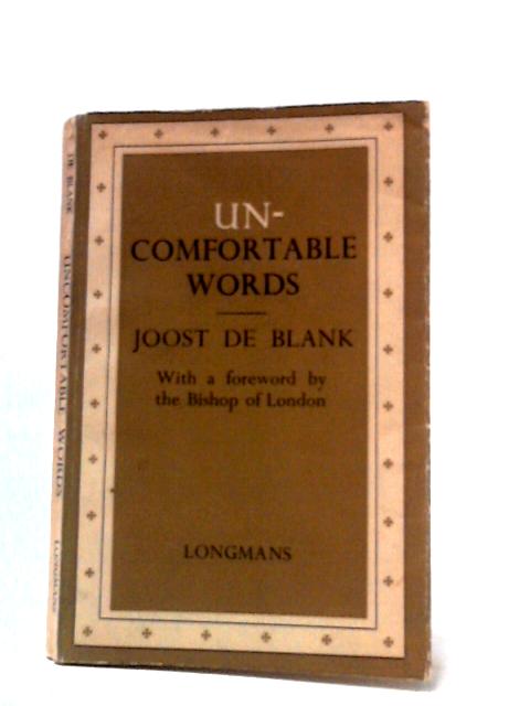 Uncomfortable Words By Joost De Blank