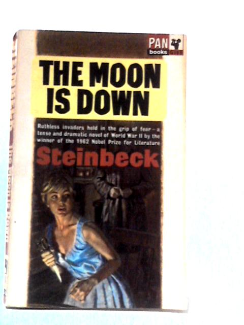 The Moon Is Down By John Steinbeck