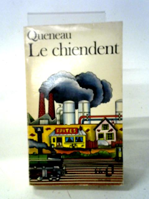 Le Chiendent By Raymond Queneau