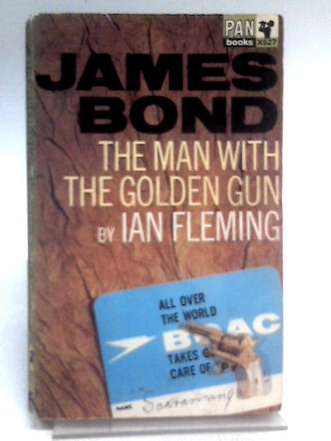 The Man With The Golden Gun (X527) By Ian Fleming