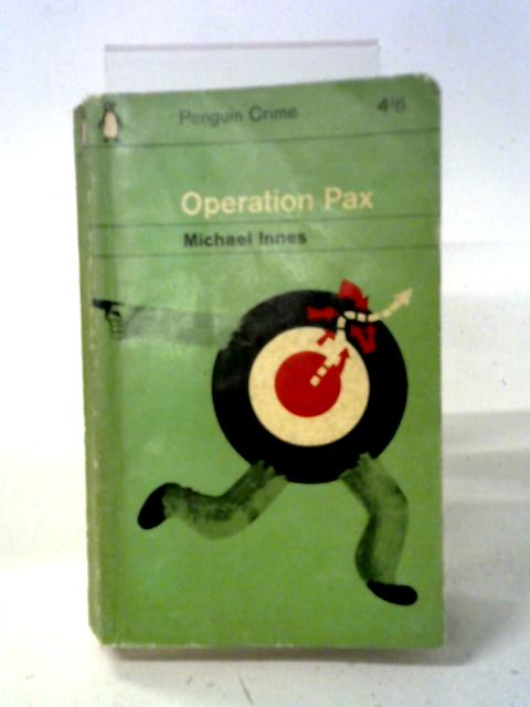Operation Pax By Michael Innes