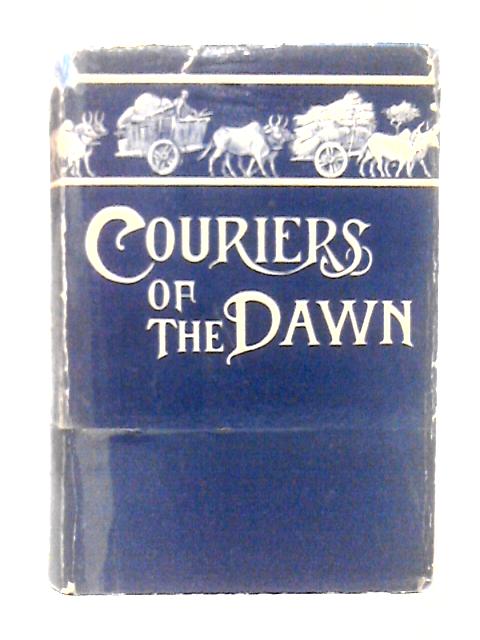 Couriers Of The Dawn By Robert H. Boyd