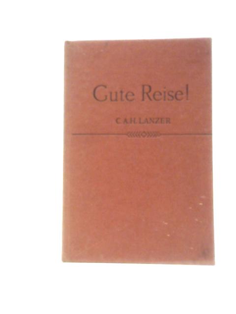 Gute Reise! By C.A.H.Lanzer