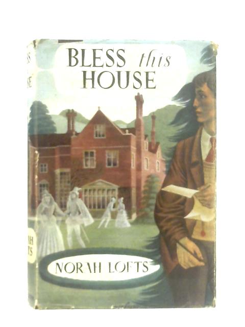 Bless This House von Norah Lofts