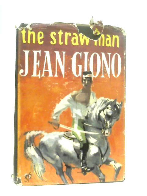 The Straw Man By Jean Giono