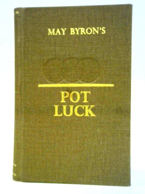 Pot-Luck von May Byron
