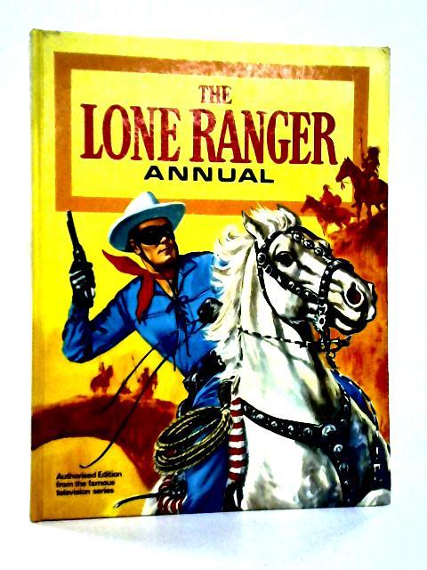The Lone Ranger Annual By Douglas Enefer et al