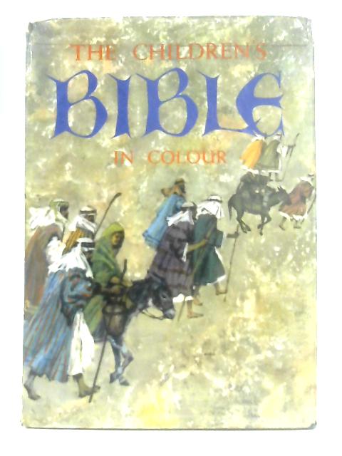 The Children's Bible In Colour By Credited