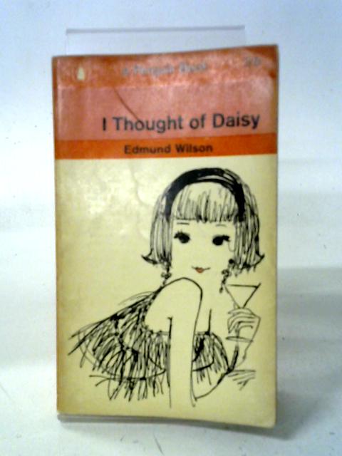 I Thought of Daisy By Edmund Wilson
