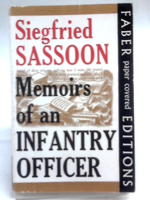 Memoirs of an Infantry Officer By Siegfried Sassoon