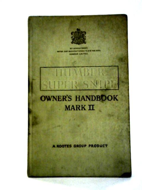 Owner's Handbook for the Humber Super Snipe Mark II