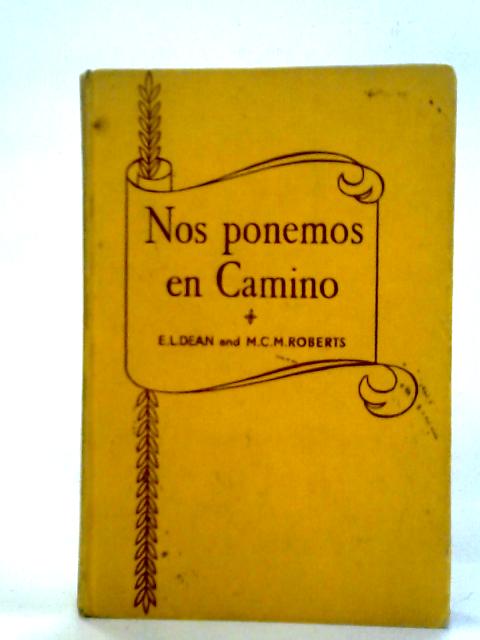 Nos Ponemos En Camino von E. L. Dean and M. C. M. Roberts