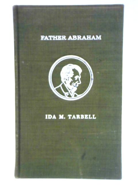 Father Abraham von Ida M. Tarbell