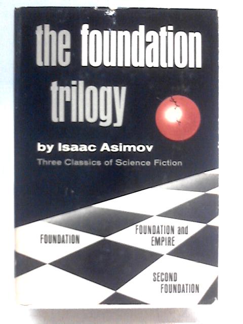 The Foundation Trilogy : Three Classics of Science Fiction par Isaac Asimov