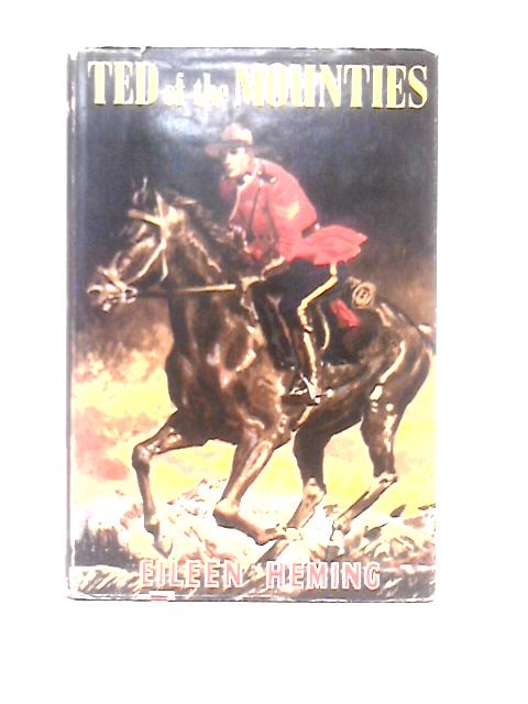 Ted Of The Mounties - Pathway Series (1) One von Eileen Heming