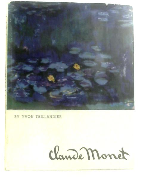 Monet By Yvon Taillandier