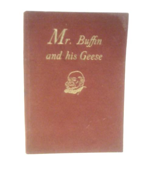 Mr Buffin and His Geese By Robert Hartman