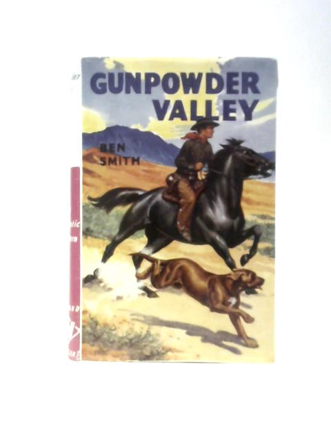 Gunpowder Valley (Diamond W Westerns) By Ben Smith