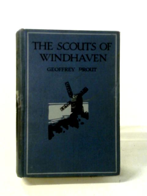 The Scouts of Windhaven von Geoffrey Prout