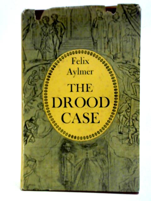 The Drood Case von Felix Aylmer