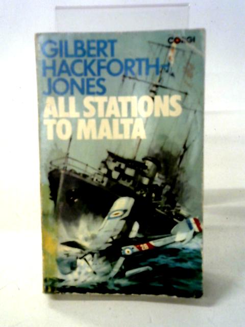 All Stations to Malta von Gilbert Hackforth-Jones