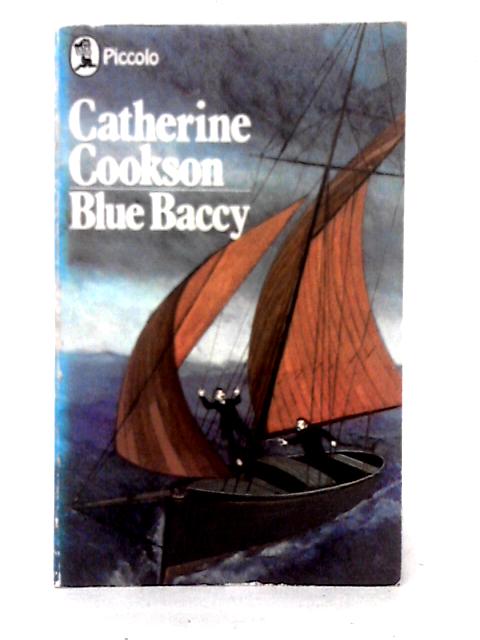 Blue Baccy By Catherine Cookson