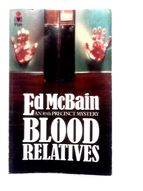 Blood Relatives By Ed McBain