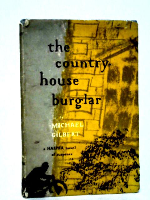 The Country-House Burglar By Michael Gilbert