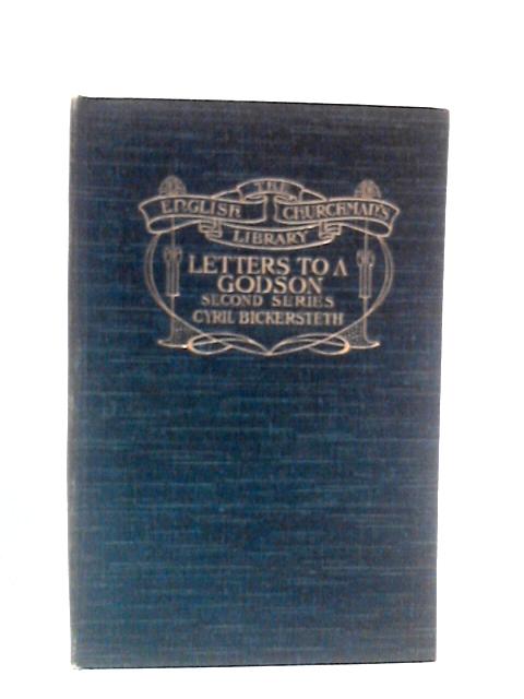 Letters to a Godson von M. Cyril Bickersteth