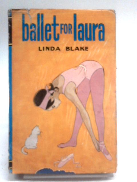 Ballet For Laura von Linda Blake