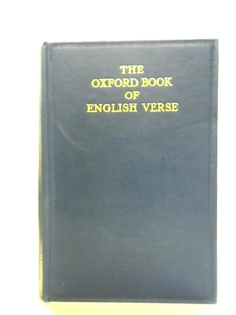 The Oxford Book Of English Verse 1250-1918 By Arthur Quiller-Couch