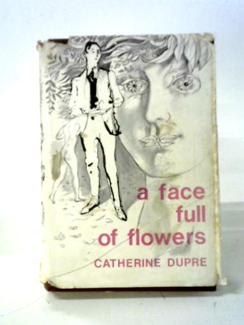 A Face Full of Flowers von Catherine Dupre