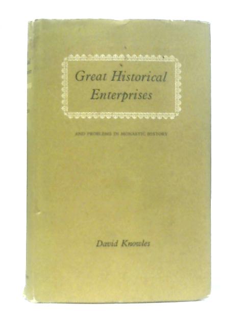 Great Historical Enterprises: Problems in Monastic History von David Knowles