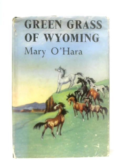 Green Grass of Wyoming von Mary O'Hara