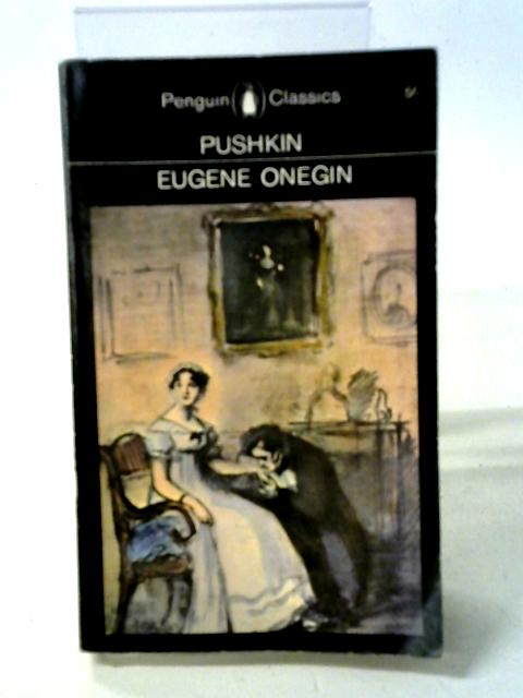 Eugene Onegin: A Novel In Verse (Penguin Classics) von Aleksandr Sergeevich Pushkin