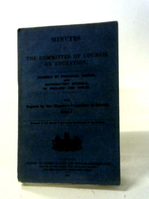 Minutes of the Committee of Council On Education By HMSO
