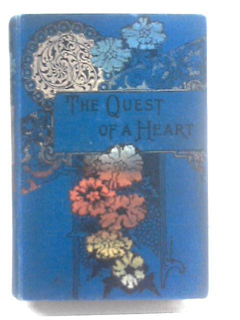 The Quest Of A Heart By Caldwell Stewart