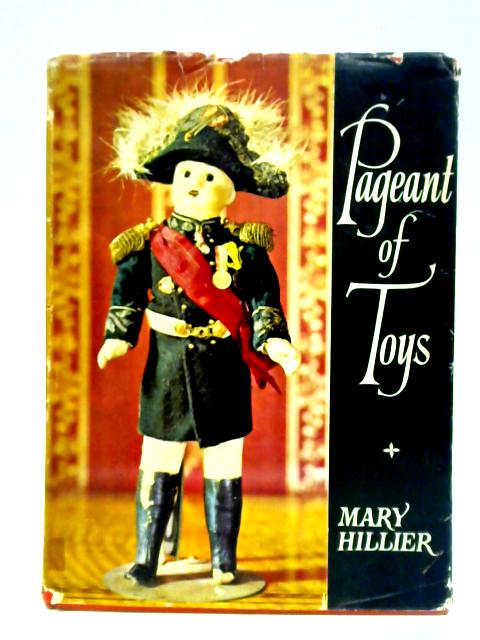 Pageant of Toys By Mary Hillier